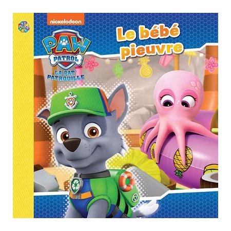 La pat'patrouille, Le bébé pieuvre