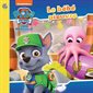 La pat'patrouille, Le bébé pieuvre
