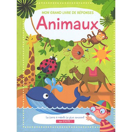 Animaux, Mon grand livre de réponses