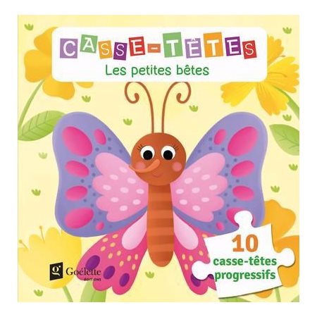 Les petites bêtes, Premiers casse-têtes et jeux