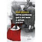 Cette Autriche qui a dit non à Hitler : 1930-1945