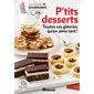 P'tits desserts : Toutes ces gâteries qu'on aime tant!