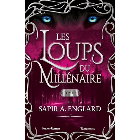 Les loups du millénaire #5