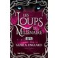 Les loups du millénaire #5