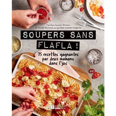 Soupers sans flafla !