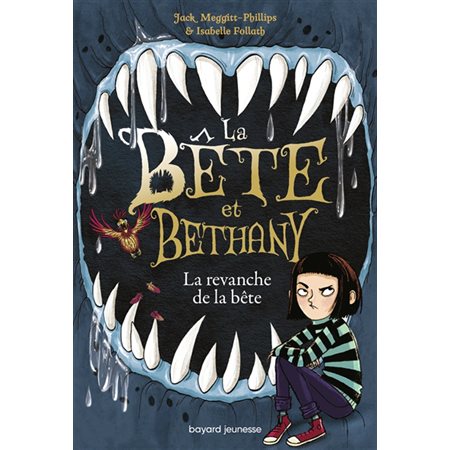 La bête et Bethany #2 La revanche de la bête