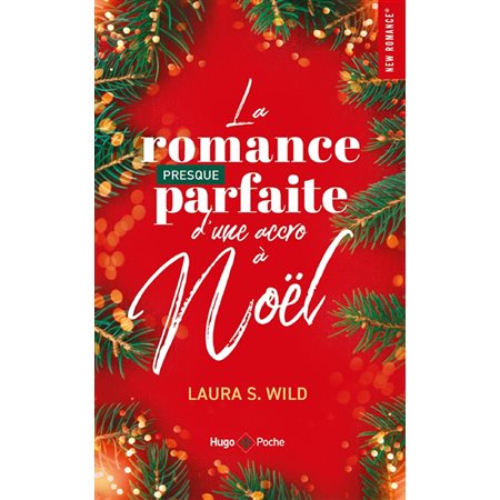 La romance presque parfaite d'une accro à Noël