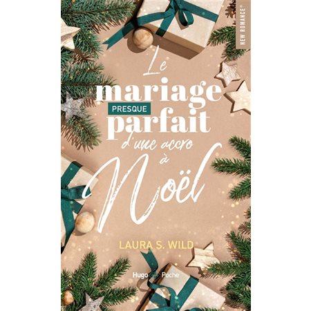 Le mariage presque parfait d'une accro à Noël