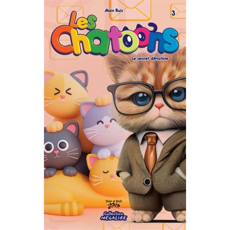 Les Chatoons #3 Le secret d'Anatole