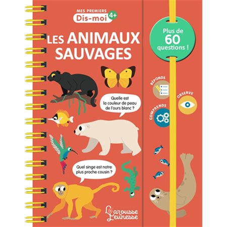 Les animaux sauvages, Mes premiers dis-moi