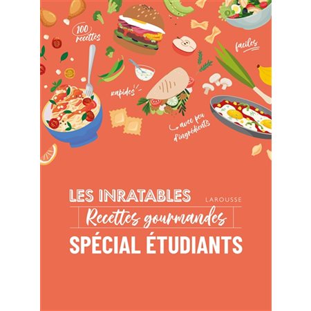 Les inratables recettes gourmandes , Spécial étudiants