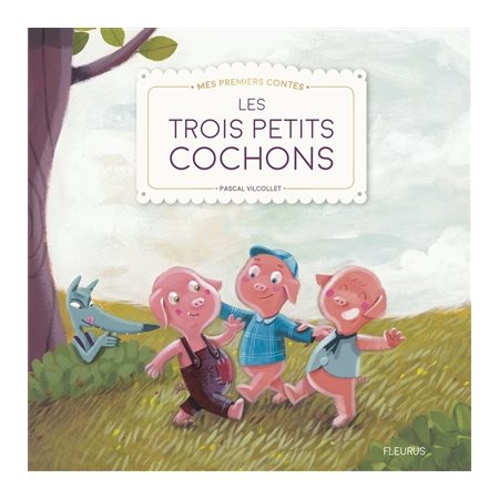 Les trois petits cochons