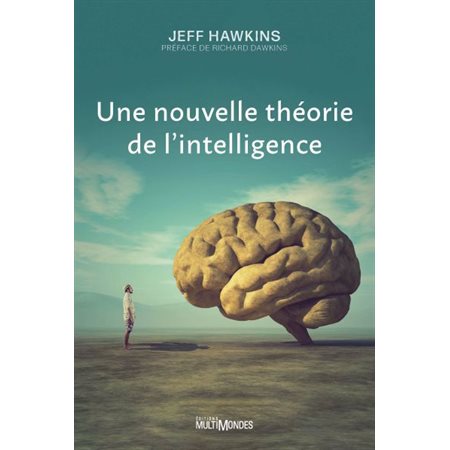 Une nouvelle théorie de l'intelligence