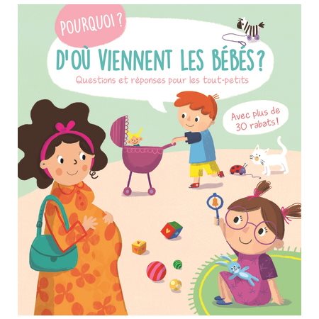 D'où viennent les bébés ?