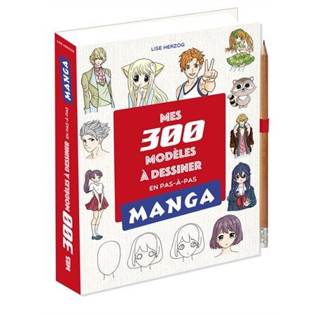 Mes 300 modèles à dessiner en pas-à-pas Manga