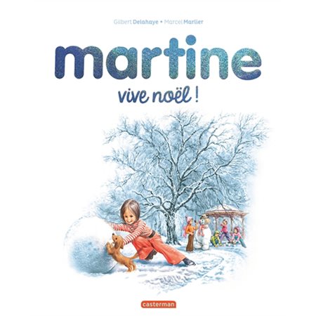 Martine : vive Noël !