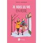 Je vois la vie en rose