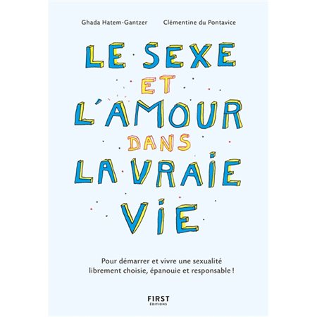 Le sexe et l'amour dans la vraie vie