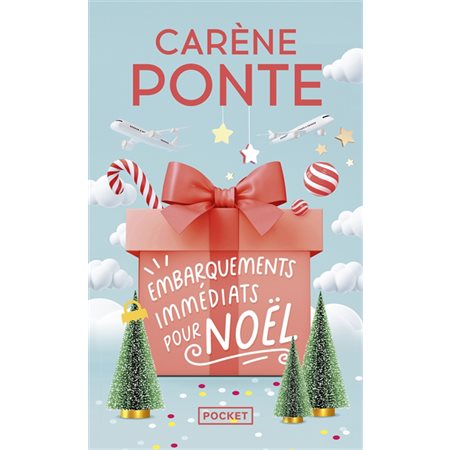 Embarquements immédiats pour Noël