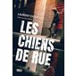 Les chiens de rue