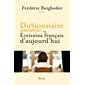 Dictionnaire amoureux des écrivains français d'aujourd'hui, Dictionnaire amoureux