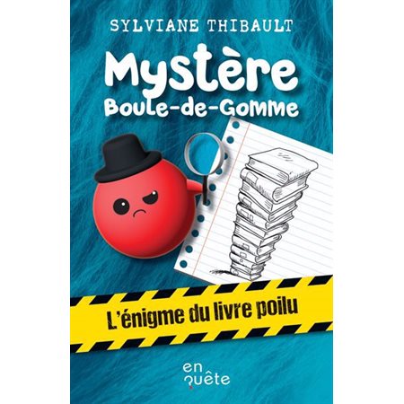 Mystère Boule-de-Gomme, L'énigme du livre poilu