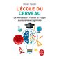 L'école du cerveau de Montessori, Freinet et Piaget aux sciences cognitives