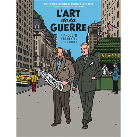 Un autre regard sur Blake & Mortimer #2 L'art de la guerre