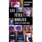 Les têtes brûlées