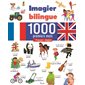 Imagier bilingue français-anglais : 1.000 premiers mots