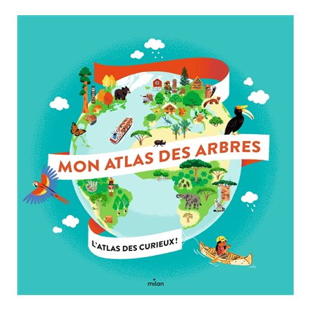 Mon atlas des arbres