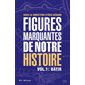 Figures marquantes de notre histoire #1 Batîr