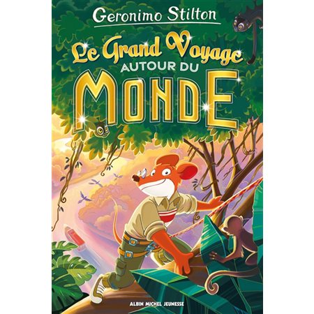 Le grand voyage autour du monde