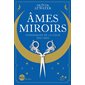 Ames miroirs