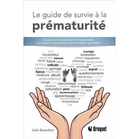 Le guide de survie à la prématurité