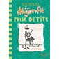 Journal d'un dégonflé #18 Prise de tête