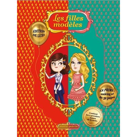 Les filles modèles édition de luxe, Tome 1 et 2