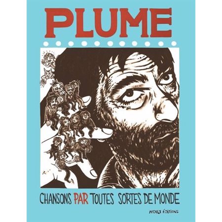 Plume Chansons par toutes sortes de monde