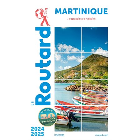 Martinique : + randonnées et plongées : 2024-2025, Le guide du routard