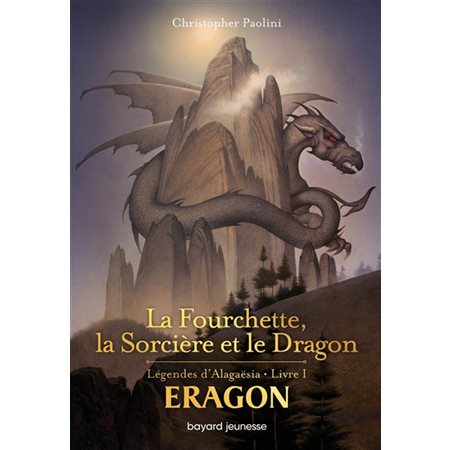 Légendes d'Alagaësia #1 La fourchette, la sorcière et le dragon