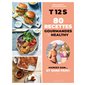 T12S, 80 recettes gourmandes & healthy