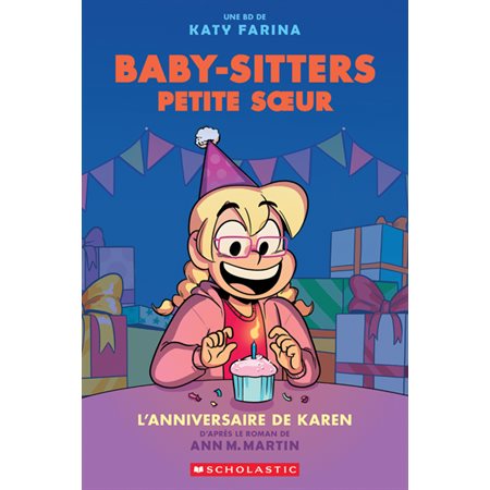 Baby-Sitters Petite sœur #6 L'anniversaire de Karen