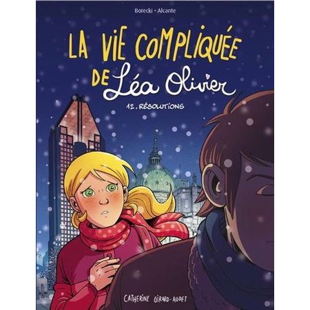 La vie compliquée de Léa Olivier #12 Résolutions