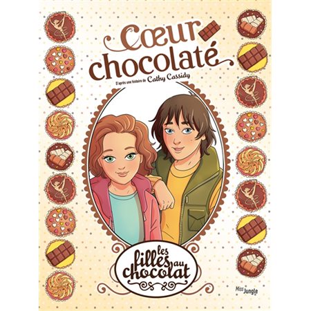 Les filles au chocolat #13 Coeur chocolaté