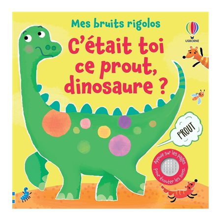 C'était quoi ce prout, dinosaure ?