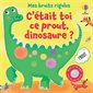 C'était quoi ce prout, dinosaure ?