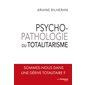 Psychopathologie du totalitarisme