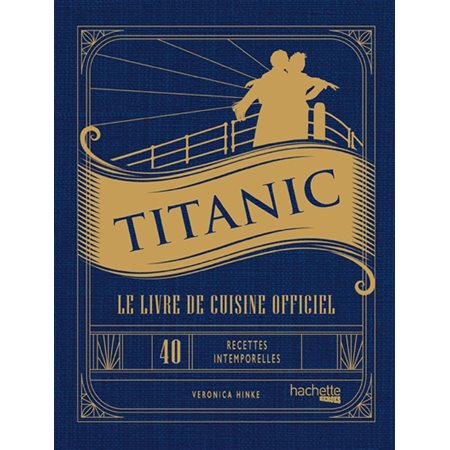 Titanic, Le livre de cuisine officiel