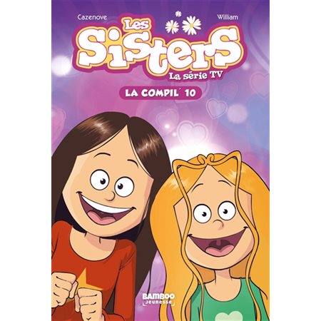 Les sisters, la série TV, La compil' 10