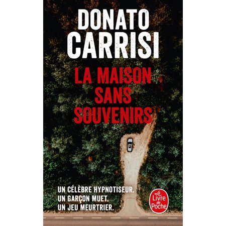 La maison sans souvenirs